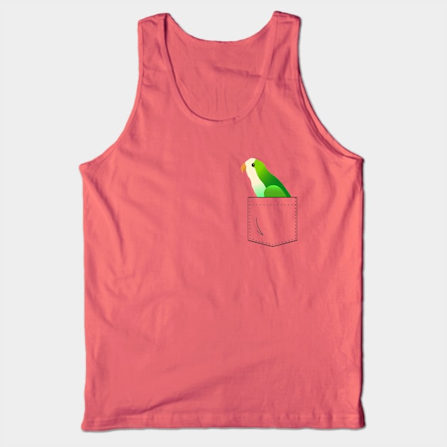 Quaker Parrot Monk Parakeet In Your Front Pocket Tank Top by Einstein Parrot